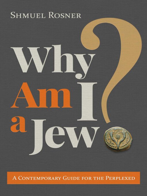 Title details for Why Am I a Jew? by Shmuel Rosner - Wait list